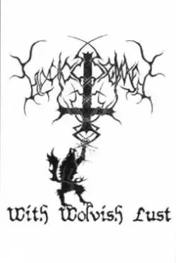 Blackcrowned (RSA) : With Wolvish Lust